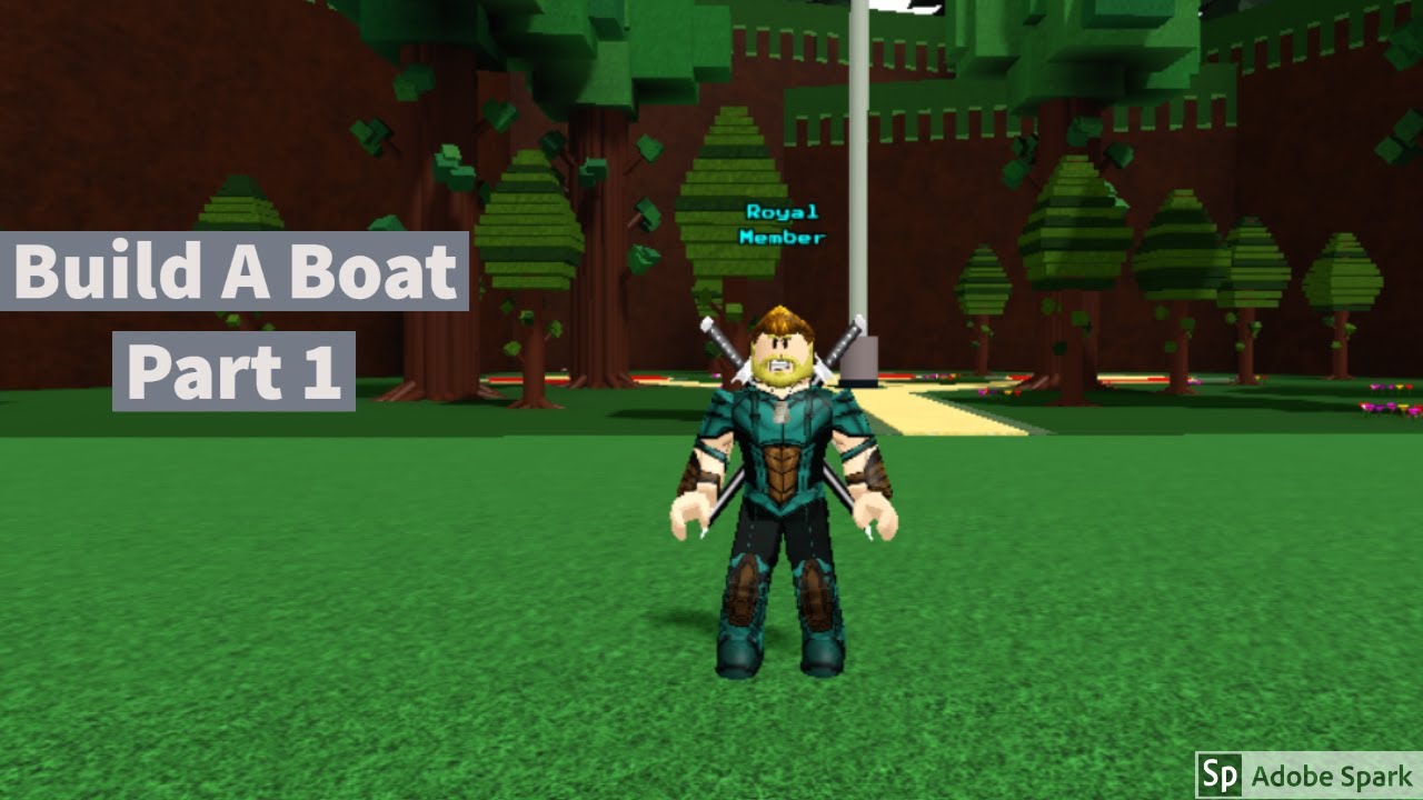 Build A Boat, Part 1