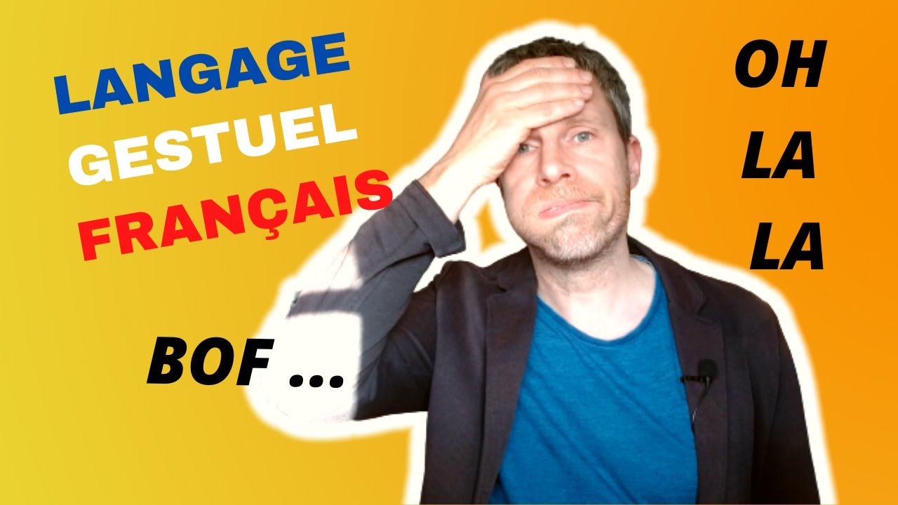 LES GESTES FRANÇAIS : 9👍👌🤔