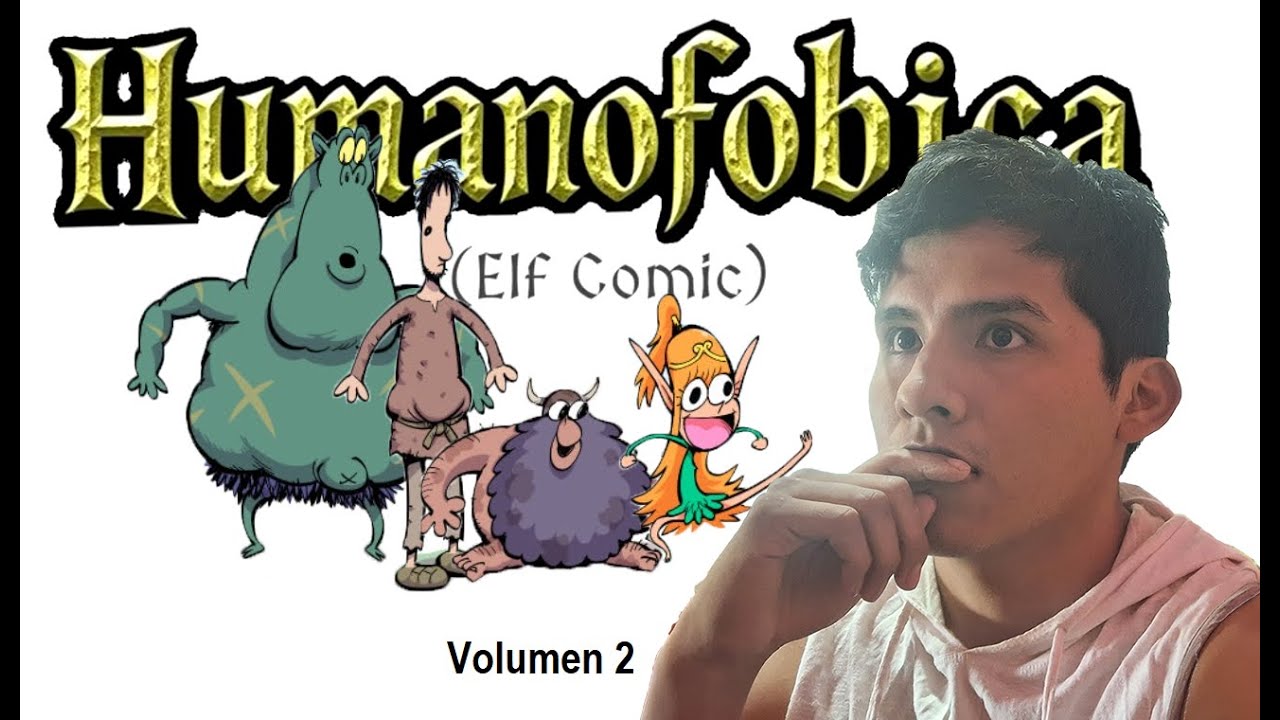 Un argentino reacciona a Humanofobica (Elf Comic) -Taku Jurad2