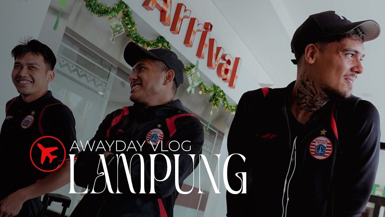 Perjalanan Tim Persija Menuju Lampung! Siap Raih Poin Penuh | Awayday Vlog