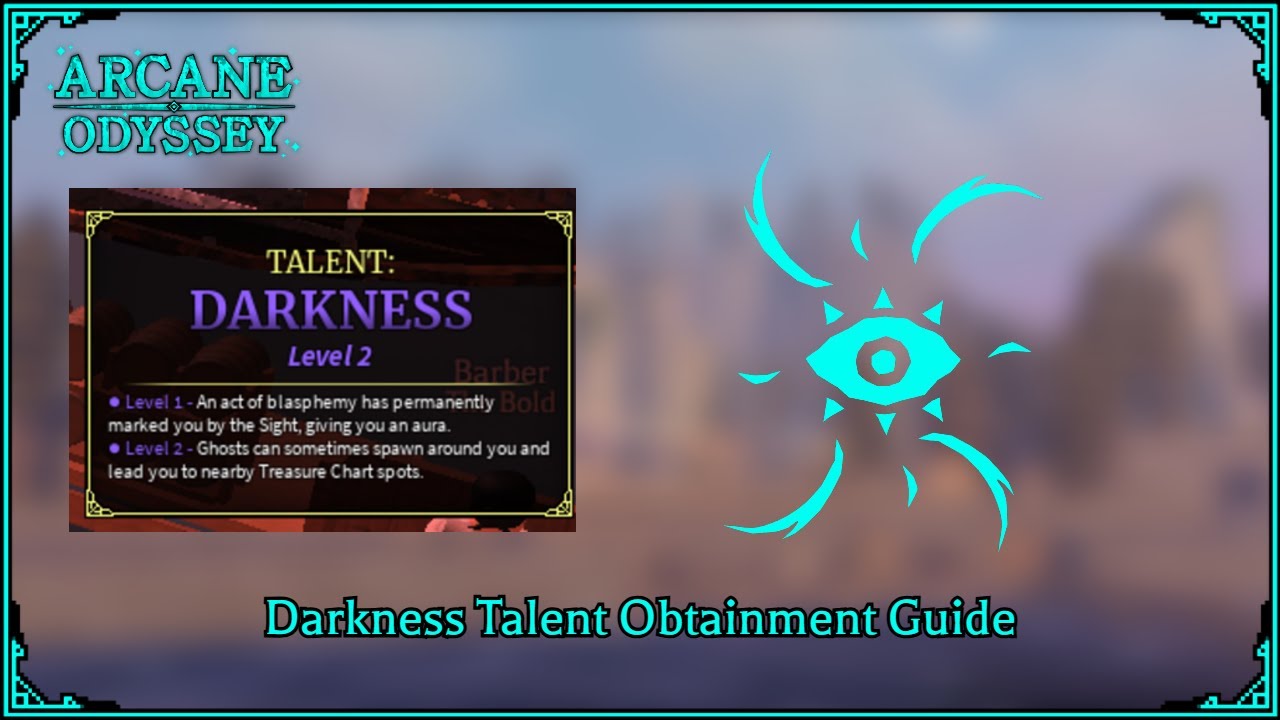 How To Get the Darkess Talent (Arcane Odyssey)