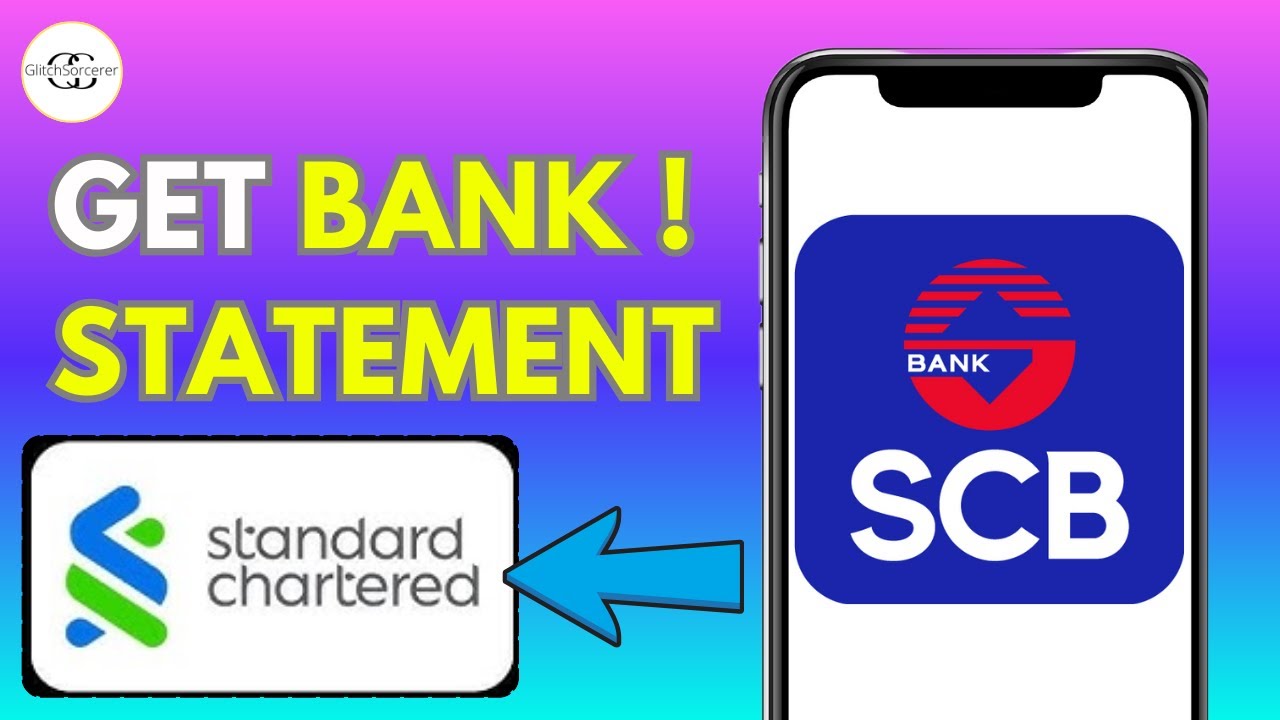 Download Standard Chartered Bank Statement FAST &ndash; 2025 Guide