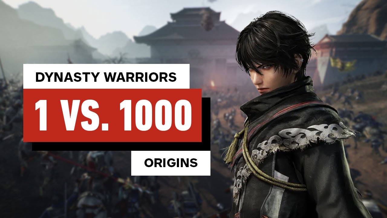 Dynasty Warriors: Origins – The First Preview