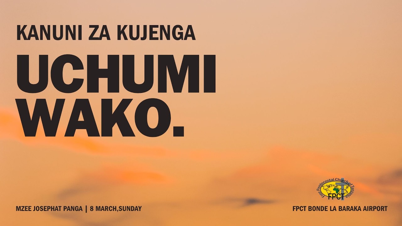 KANUNI ZA KUJENGA UCHUMI WAKO