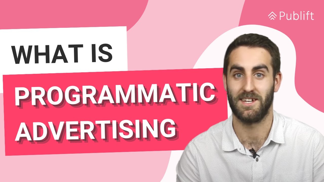 What is Programmatic Advertising?