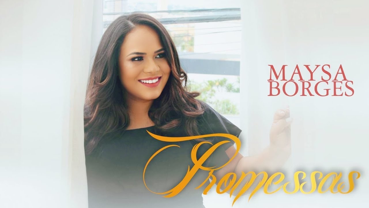 Maysa Borges - (Promessas clipe oficial 4k)