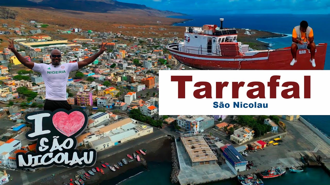 Cidade Tarrafal Ilha São Nicolau Cabo Verde 2023 !!!