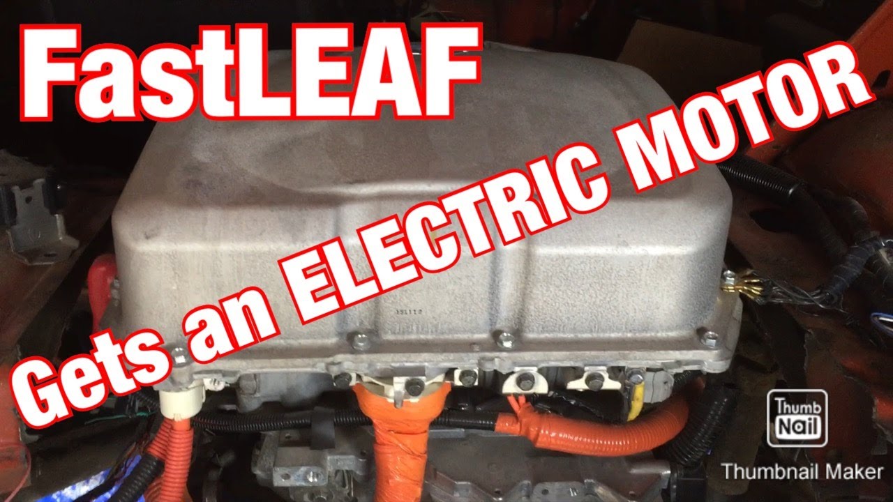 FastLEAF - Electric motor install