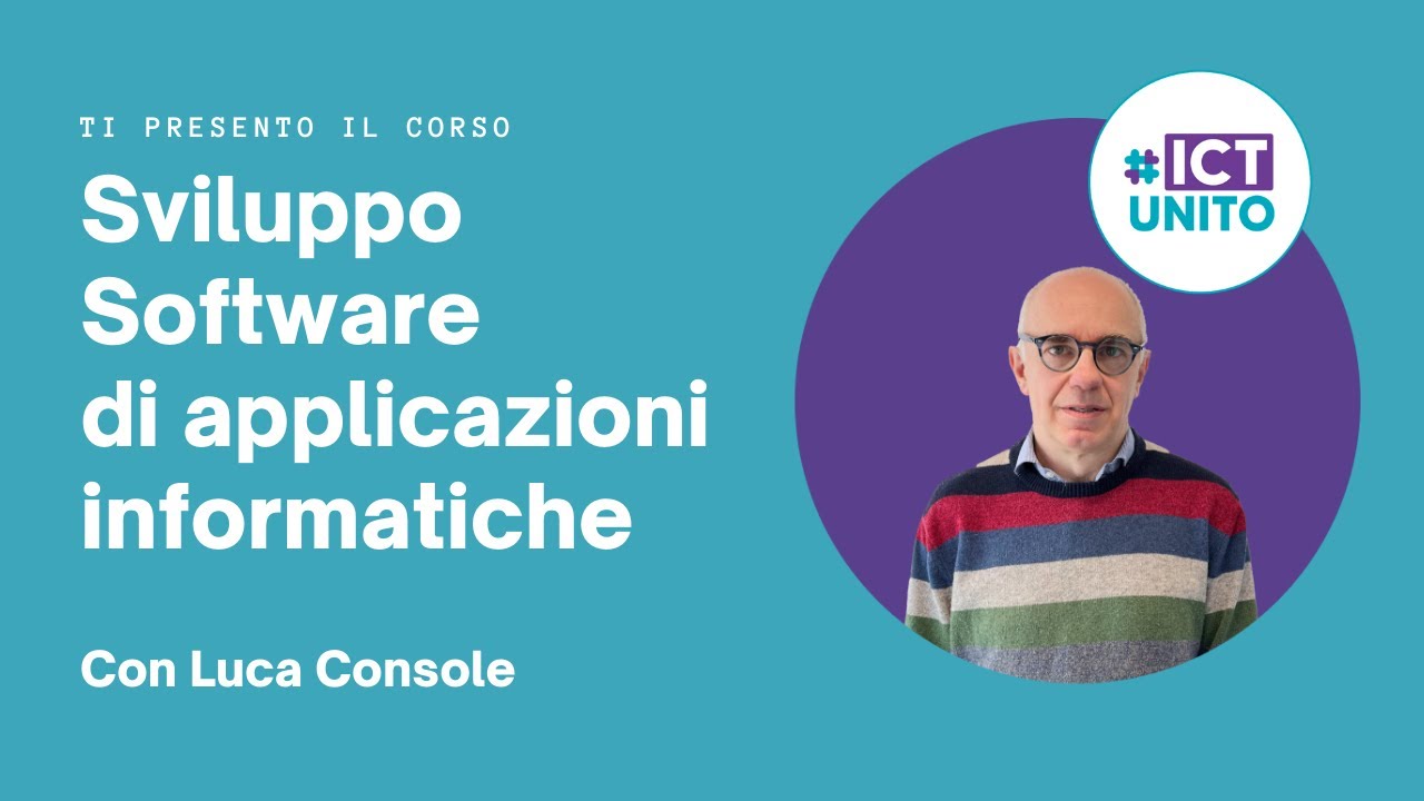 Sviluppo Software di Applicazioni Informatiche - Intervista al Prof Luca Console