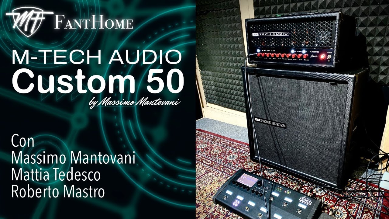 Presentazione Ampificatore M-Tech Audio Custom 50 by Massimo Mantovani