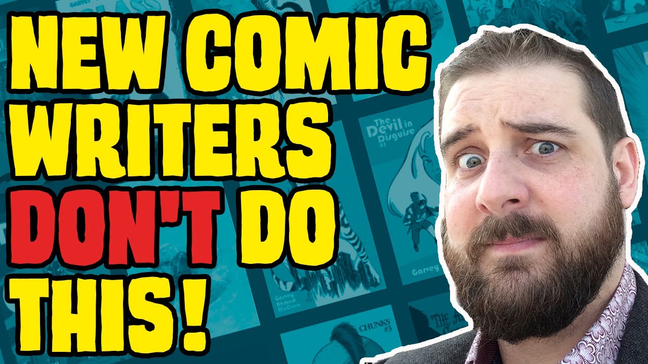 New Comic Writers Don't Do This [2021]