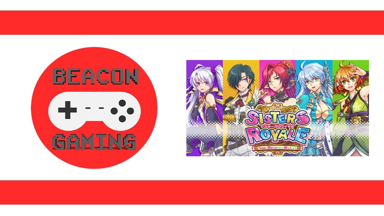 Sisters Royale: Five Sisters Under Fire - Beacon Gaming Reviews
