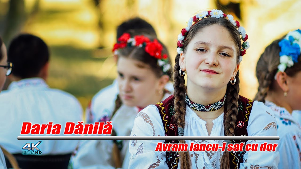 Daria Dănilă - Avram Iancu-i Sat cu Dor - c4K