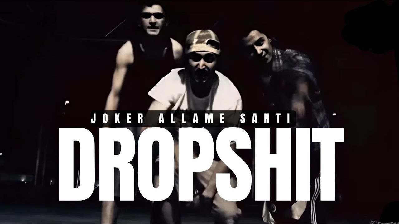 Santi Feat. Joker&Allame- Dropshit (2011)