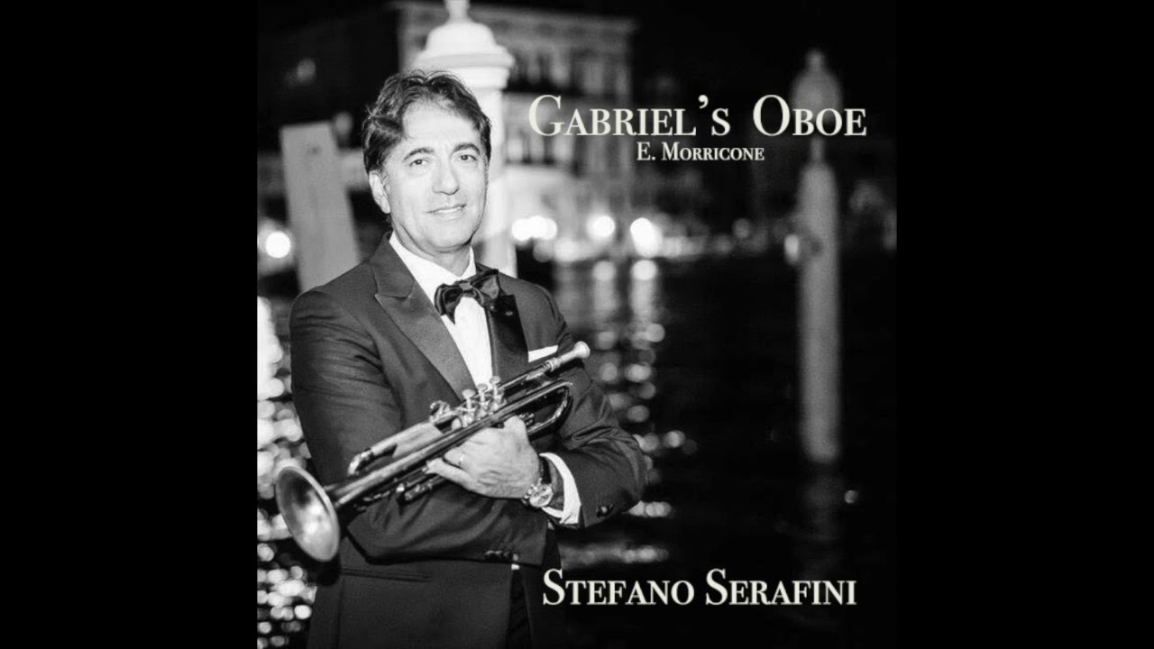 Gabriel's Oboe (E. Morricone) Stefano Serafini, Trumpet