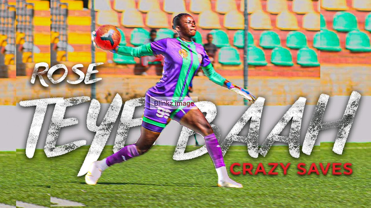 Rose Teye Baah Deserves to be Seen in 2023ᴴᴰ ● Best Saves & Reflexes 🇬🇭