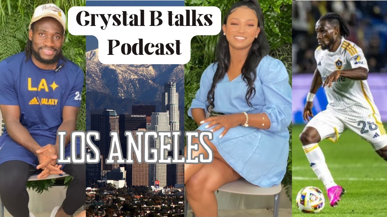 Exclusive Interview w/ LA Galaxy & International Soccer Star Joseph Paintsil |Crystal Bradley