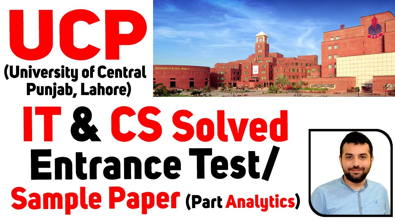 UCP(University of Central Punjab) Lahore Entrance Test/Sample Paper Solved 2022-Part C Analytics
