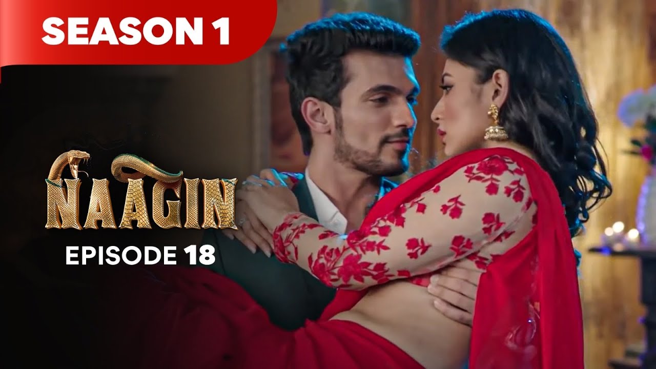 Naagin Drama Serial | Season 1 | EPISODE 18 | Best Drama 2025