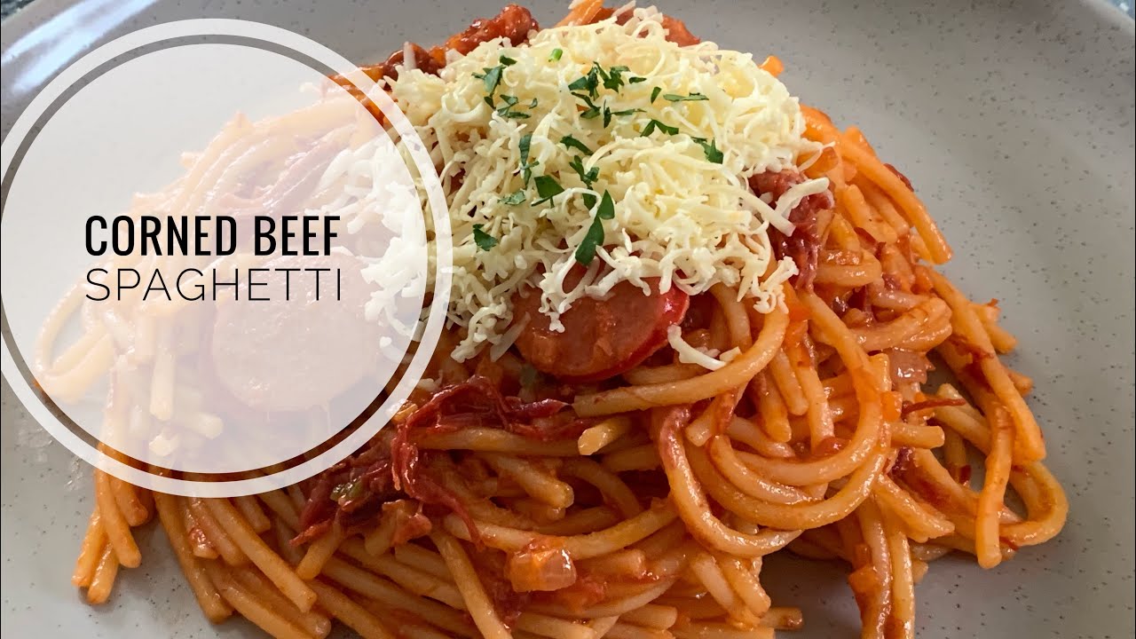 CORNED BEEF SPAGHETTI (Filipino Style)