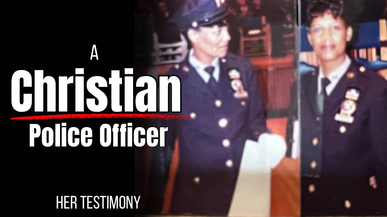 A Testimony from a Christian Cop