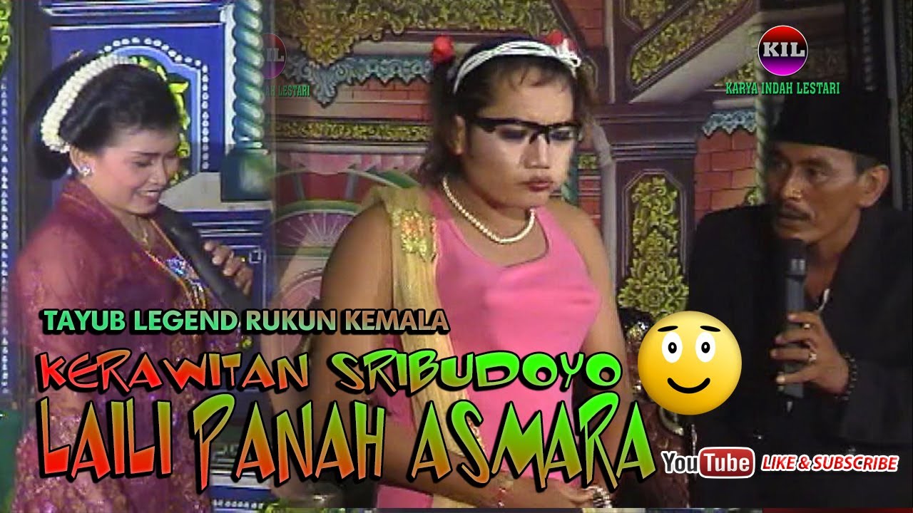 LAILI PANAH ASMARA TAYUB LEGEND RUKUN KEMALA // Lucu Dan kocak