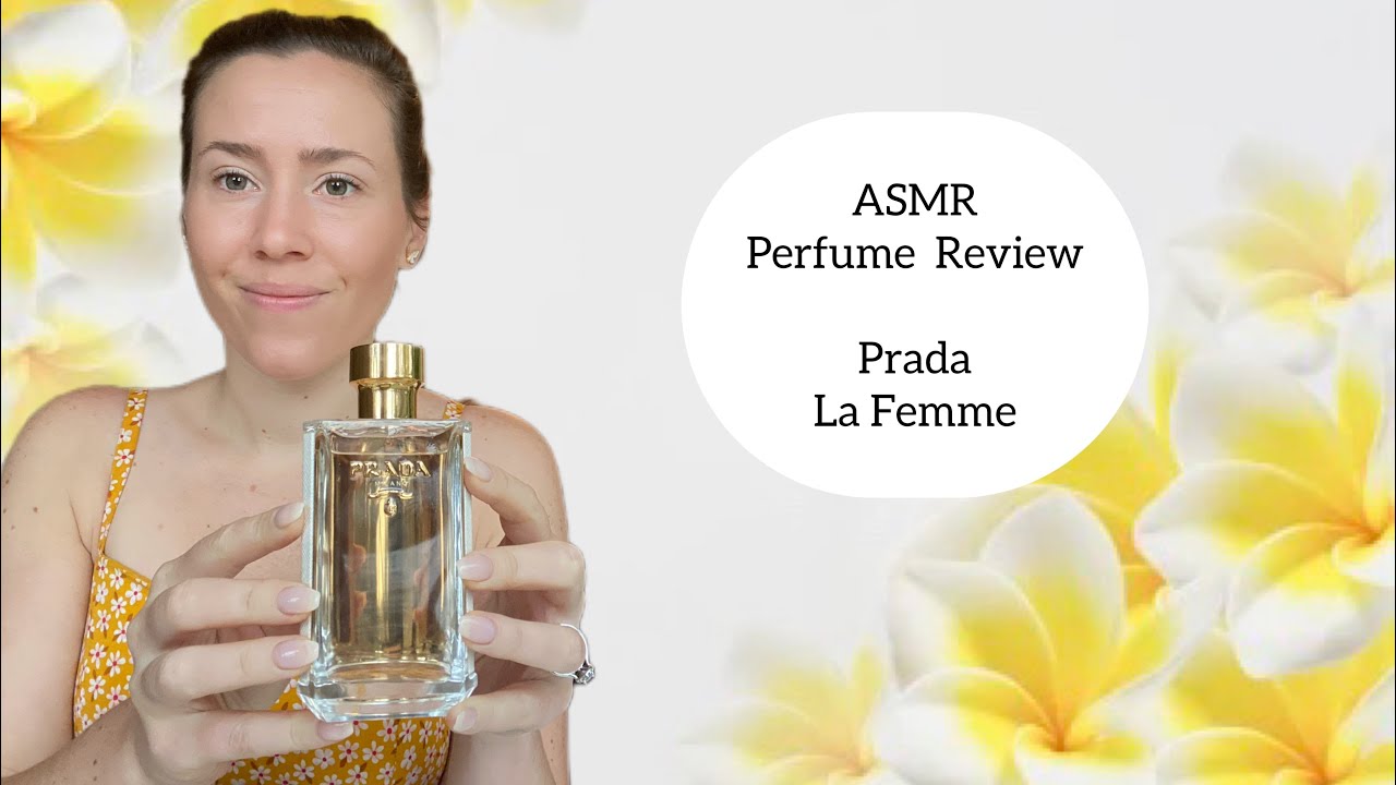 ASMR Perfume Review - Prada La Femme - Floral, Tropical, Fresh, Beeswax, White & Yellow Floral