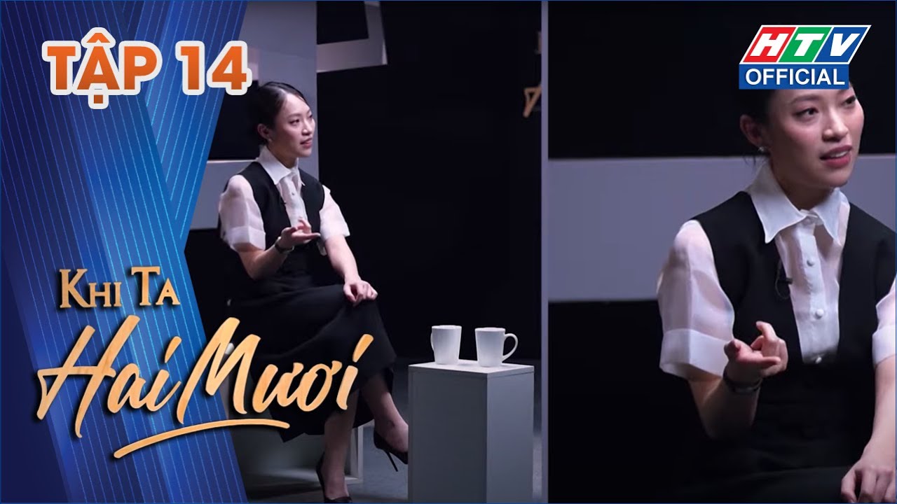 KHI TA 20 | MC Khánh Vy thừa nhận từng 