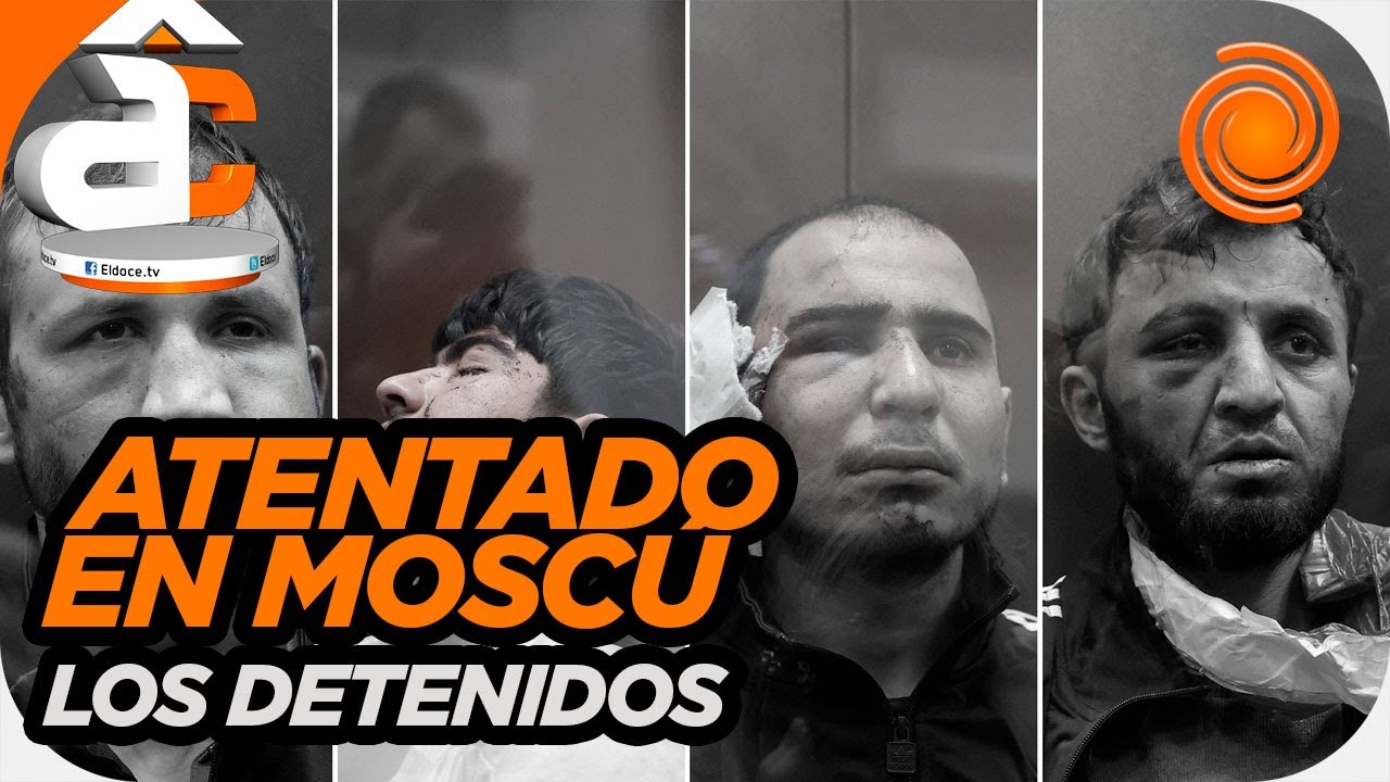 Ataque de ISIS en Moscú: Rusia exhibió a los cuatro terroristas con signos de violencia