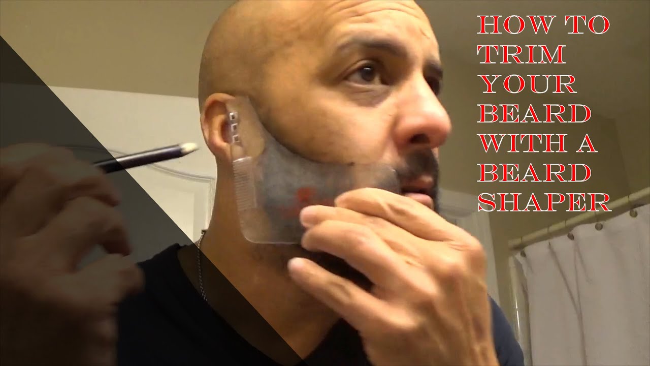 HOW TO: USING A BEARD SHAPER