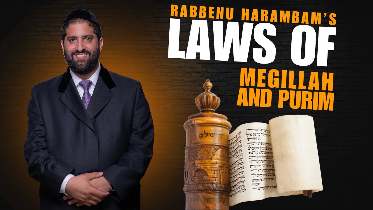 Rambam's Laws of Megillah and Purim