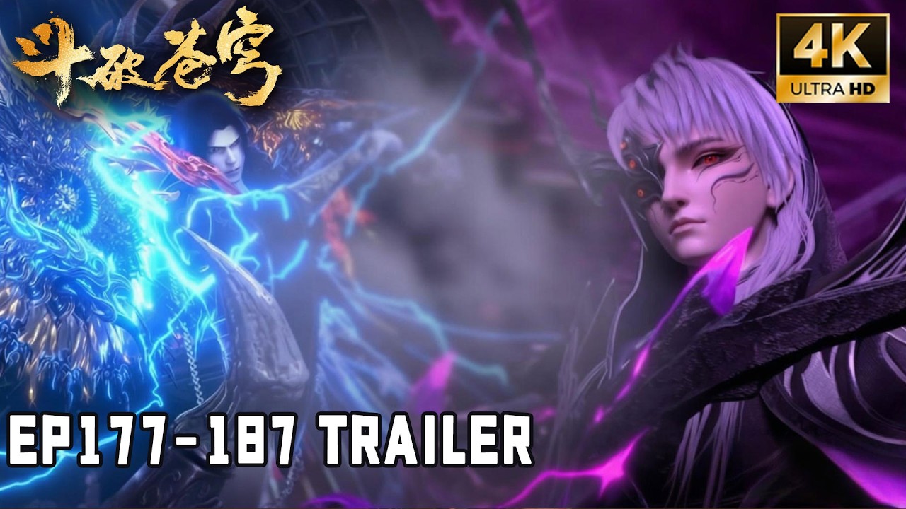 💥BTTH【斗破苍穹】Episode177-187 Trailer 萧炎紫妍血洗魂殿，单杀魂殿大天尊！