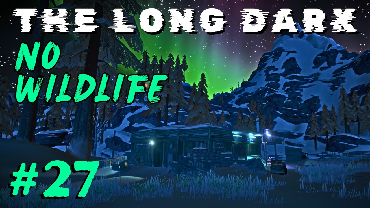 The Long Dark: No Wildlife Challenge: Ep 27 - Crazy Inventory