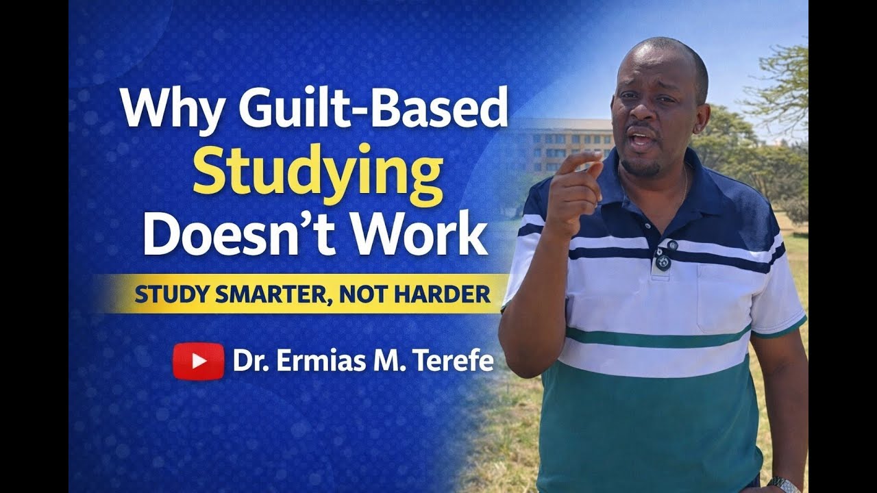 Part 6: Why Guilt-Based Studying Doesn’t Work | Study Smarter, Not Harder