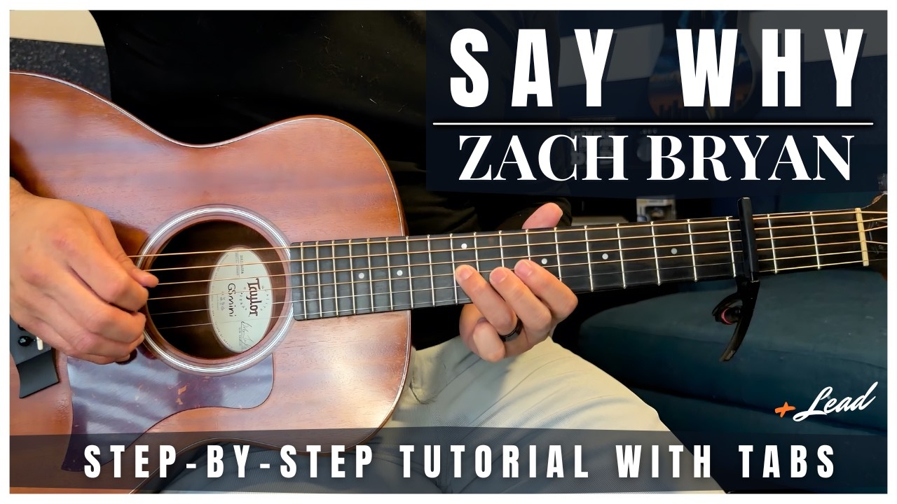 Say Why - Zach Bryan | Guitar Tutorial (Tabs)