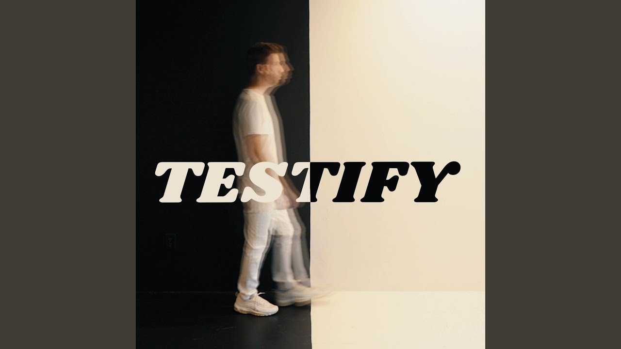 Testify