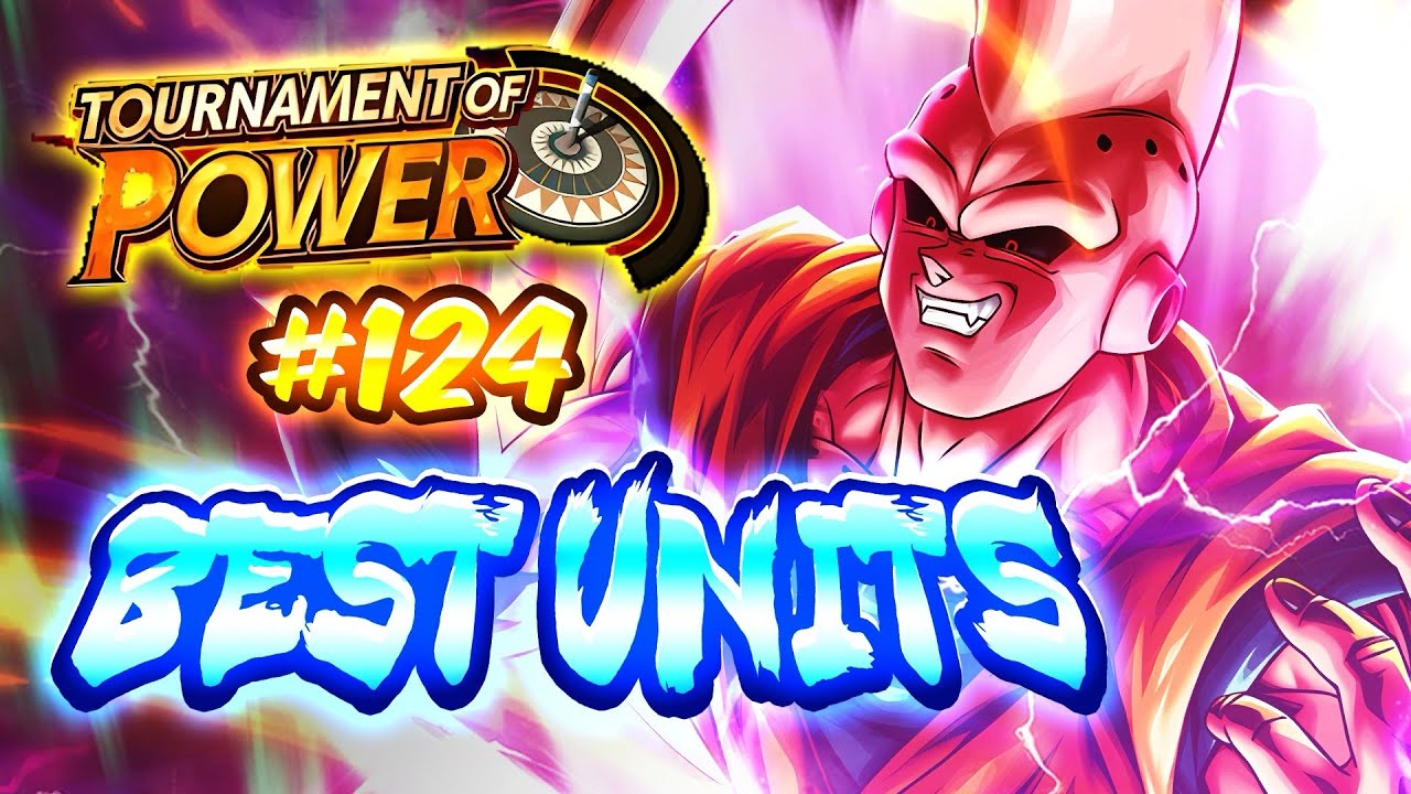 РУКОВОДСТВО ПО ЛУЧШИМ ПЕРСОНАЖАМ 124 СЕЗОНА ТУРНИРА СИЛЫ! | Dragon Ball Legends