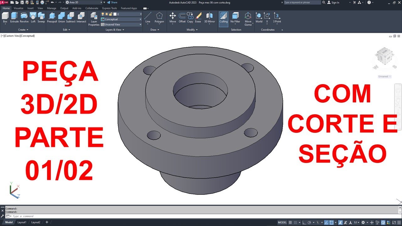 AutoCAD 3D - Peça Cilíndrica - Parte 01/02: Modelagem e Corte