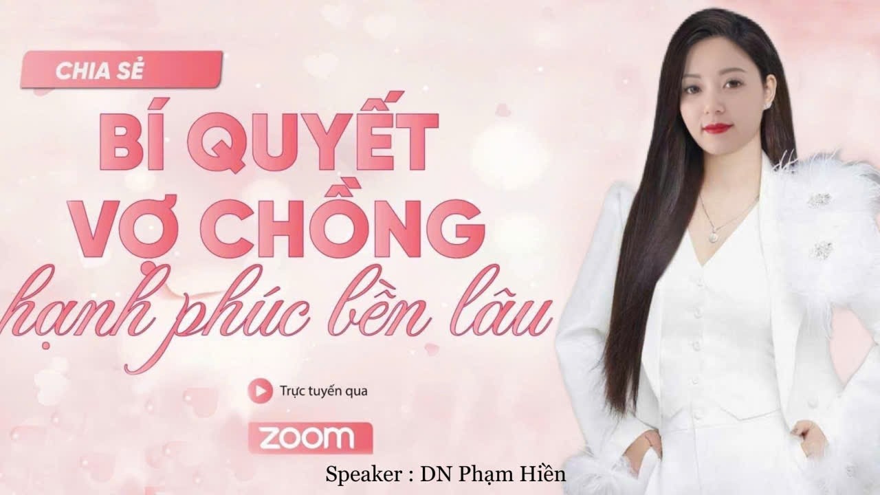 NGÀY 1 : LÀM CHỦ TÌNH YÊU - LÀM CHỦ HÔN NHÂN