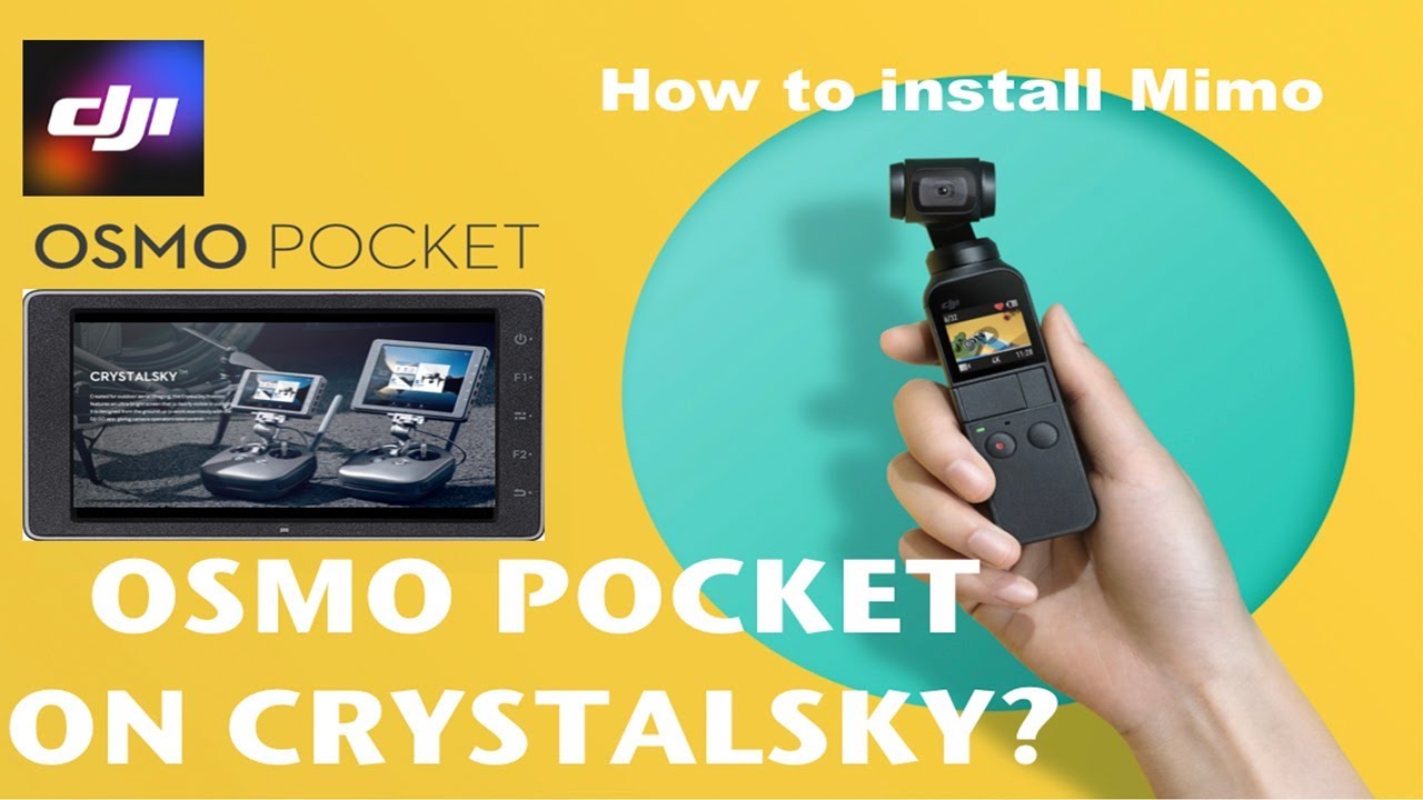 DJI OSMO Pocket - How to Use Crystalsky & Install Mimo App