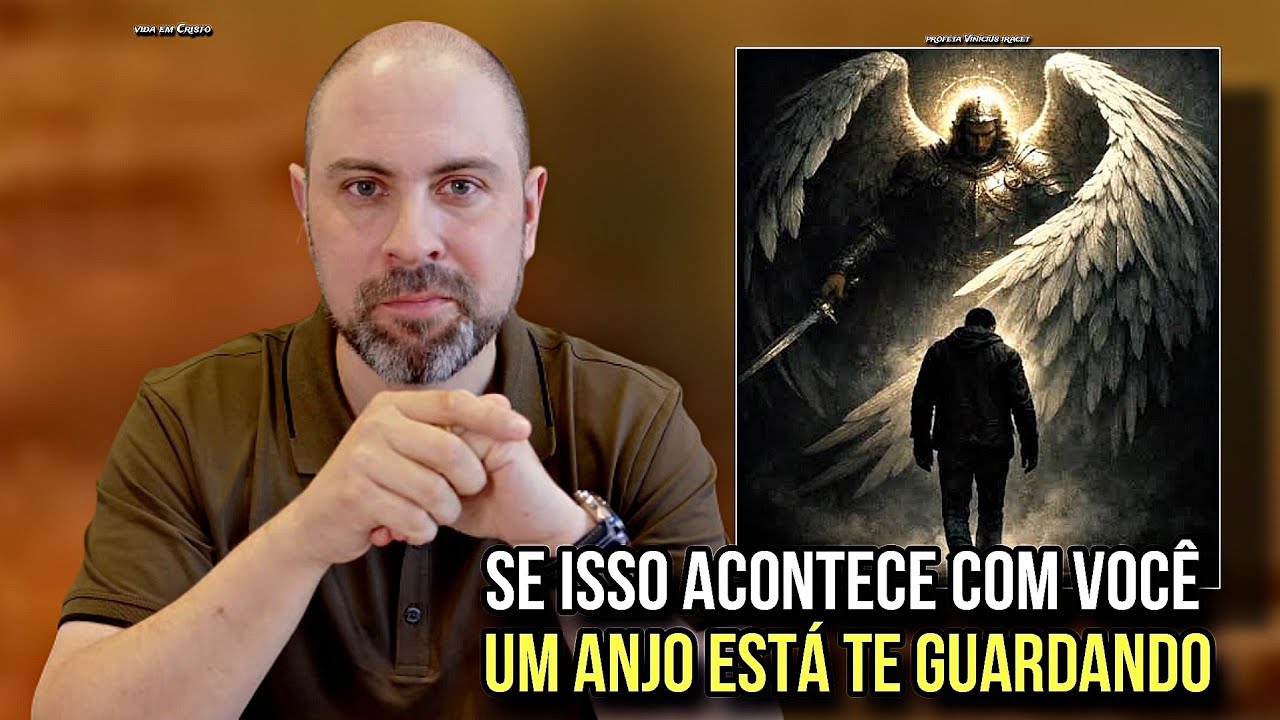 SINAIS ESPIRITUAIS QUE DEUS MANDOU ANJOS PARA TE PROTEGER! - PROFETA VINÍCIUS IRACET 