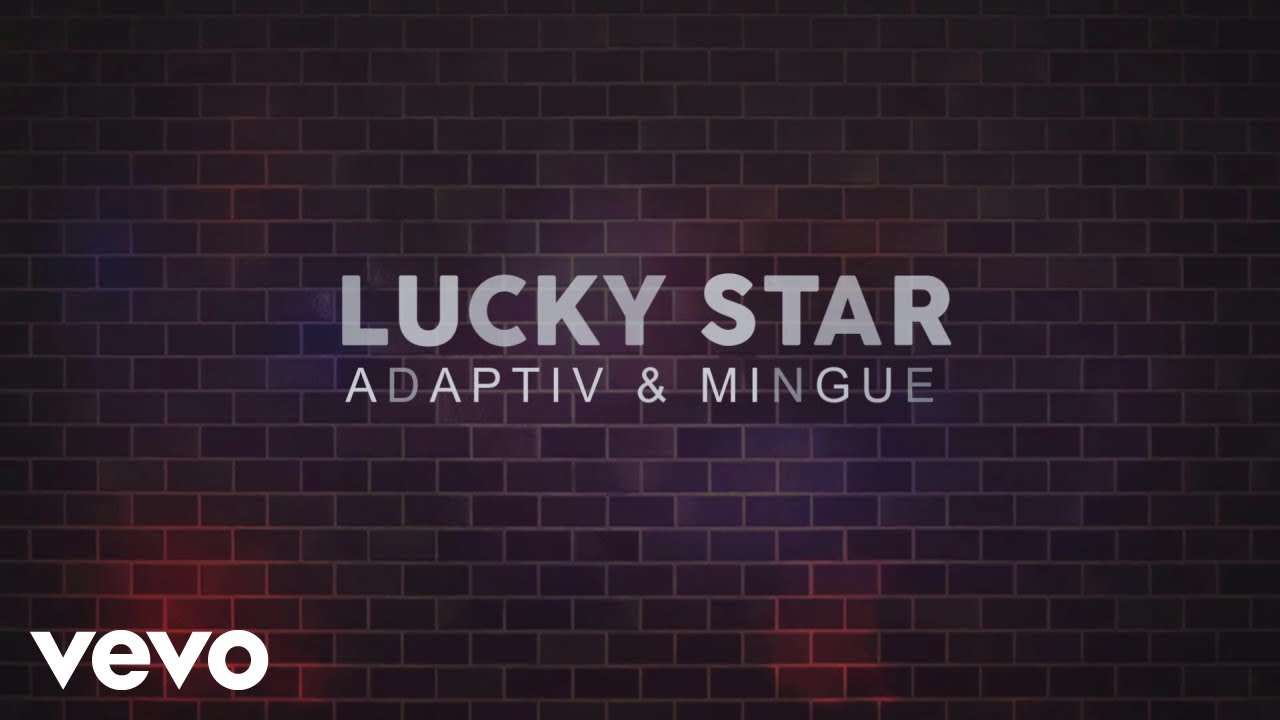 Adaptiv, Mingue - Lucky Star (Official Lyric Video)