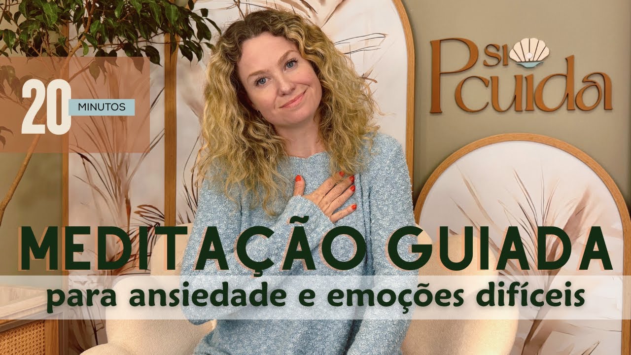Meditação guiada para ansiedade e emoções difíceis | 20 minutos | mindfulness e paz profunda
