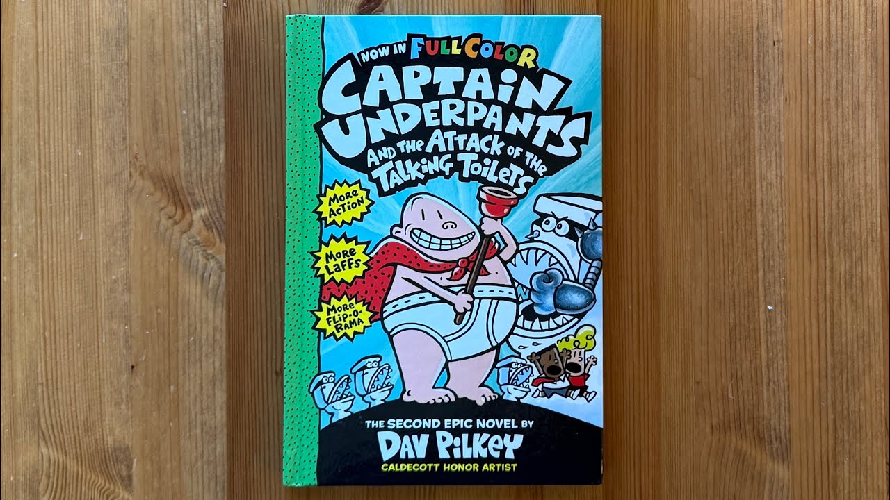 Ash reads Captain Underpants and the Attack of the Talking Toilets part 1 by Dav Pilkey