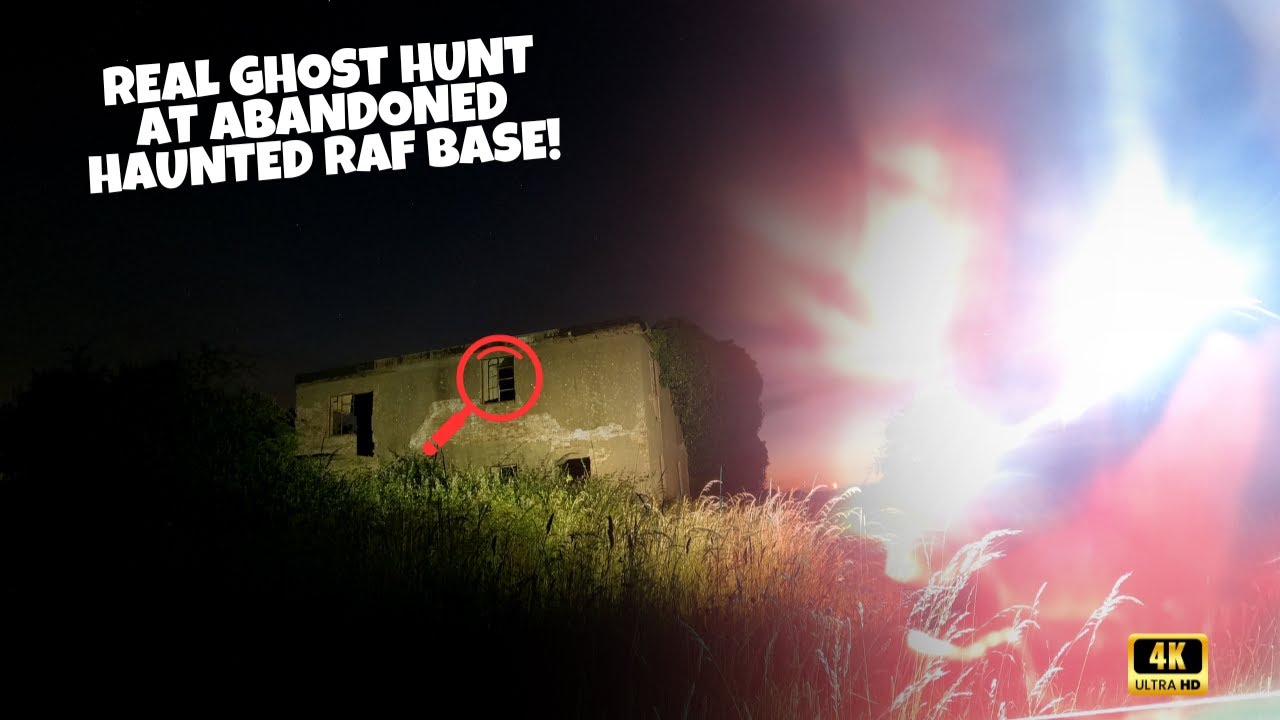 REAL GHOST HUNT AT ABANDONED HAUNTED RAF BASE