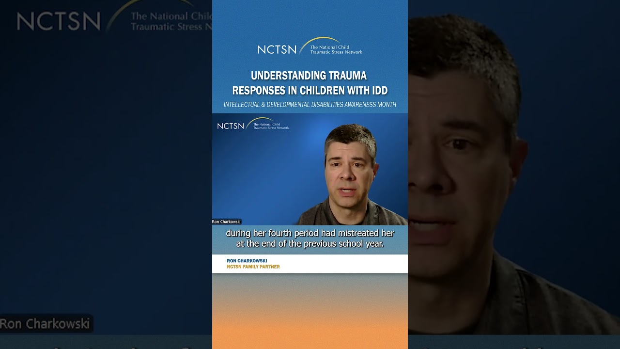 Understanding Trauma Responses in Children with Intellectual and Developmental Disabilities