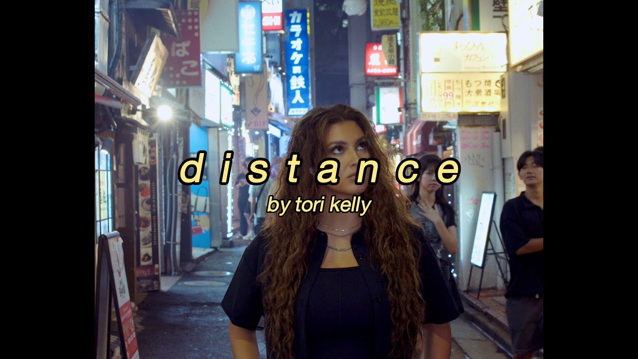 Tori Kelly - Distance (Official Lyric Video)