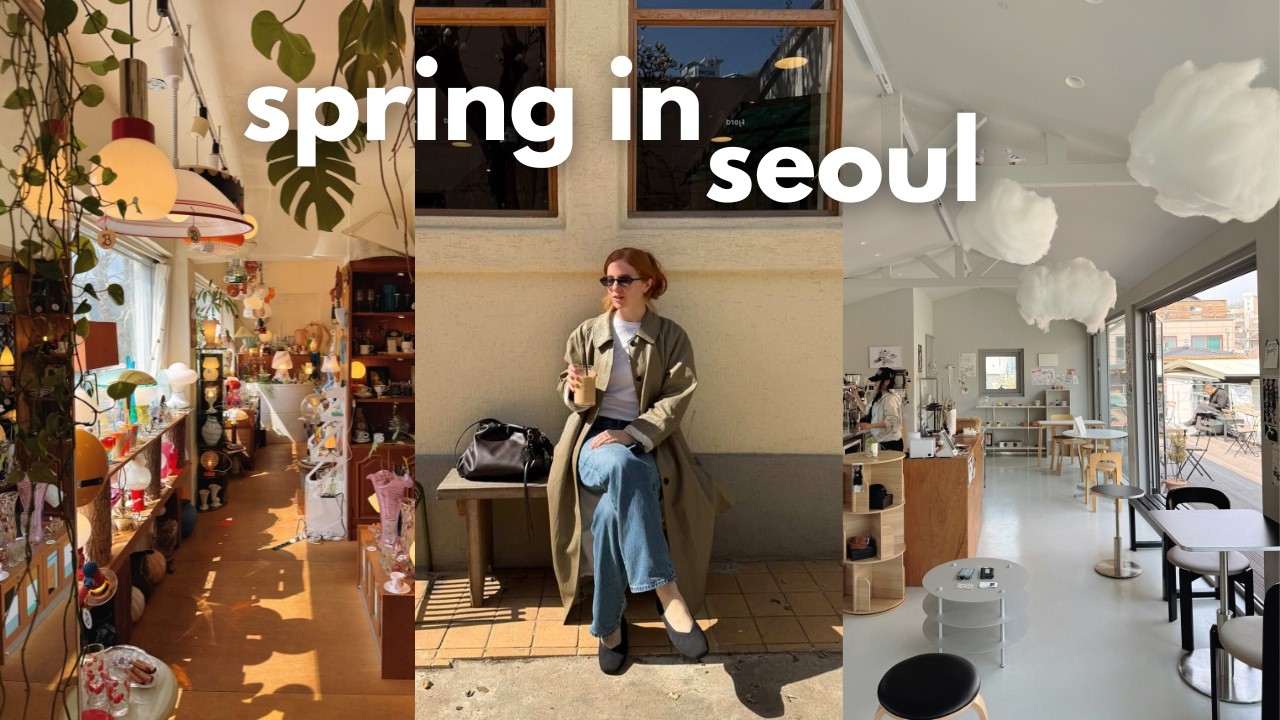 early spring in seoul 🌱 apartment updates, BTS, interior shops, cafes, cool neighborhoods