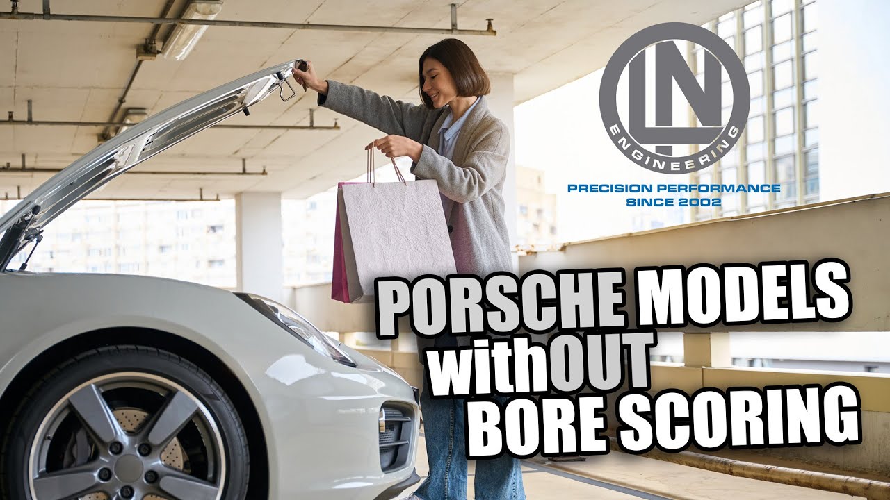 Porsche models withOUT Bore scoring