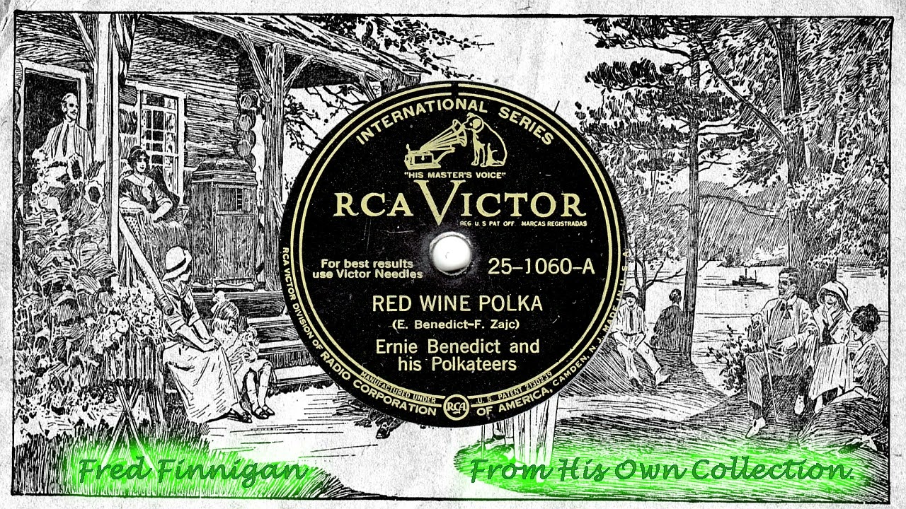 Ernie Benedict & His Polkateers - Red Wine Polka